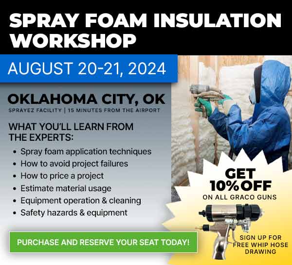 SprayEZ spray foam workshop, hands-on training, two-day workshop, Oklahoma city, Oklahoma