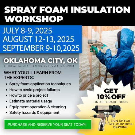 SPRAY FOAM WORKSHOP AND CLASS. LEARN TO SPRAY FOAM IN OKLAHOMA