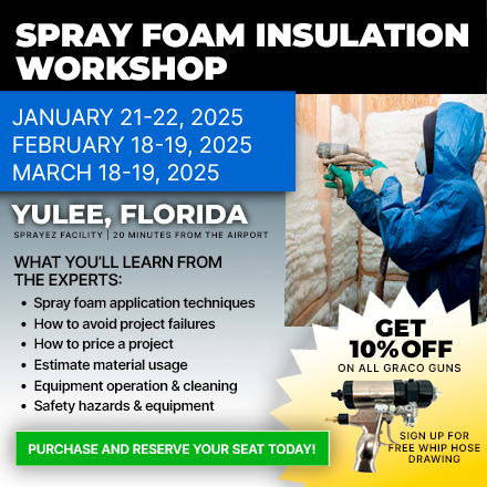 SPRAY FOAM WORKSHOP AND CLASS. LEARN TO SPRAY FOAM